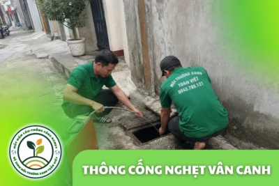 Thông Cống Nghẹt Vân Canh, Bình Định | Làm Sạch Cặn Dầu Mỡ