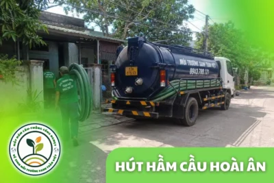Hút hầm cầu Hoài Ân 24/7 | Môi Trường Xanh Toàn Việt