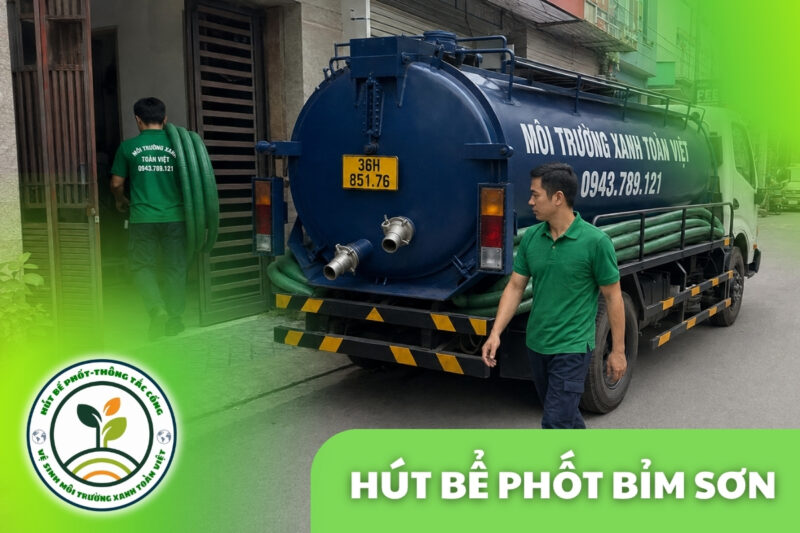 Hút Bể Phốt Tại Bỉm Sơn, Xe Tới Trong 60 Phút, 24/7 10 Hút Bể Phốt Tại Bỉm Sơn, Xe Tới Trong 60 Phút, 24/7