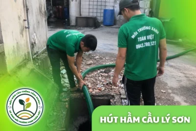 Hút Hầm Cầu Lý Sơn 24/7, Báo Giá Theo Khối | Đặc Khu Đảo