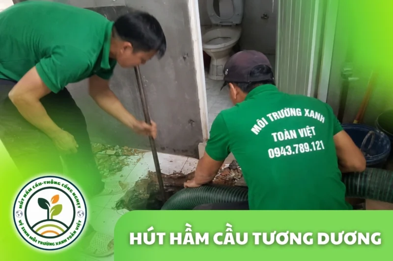 Hút Hầm Cầu Tương Dương 24/7 | Báo Giá Trước Khi Làm 9 Hút Hầm Cầu Tương Dương 24/7 | Báo Giá Trước Khi Làm