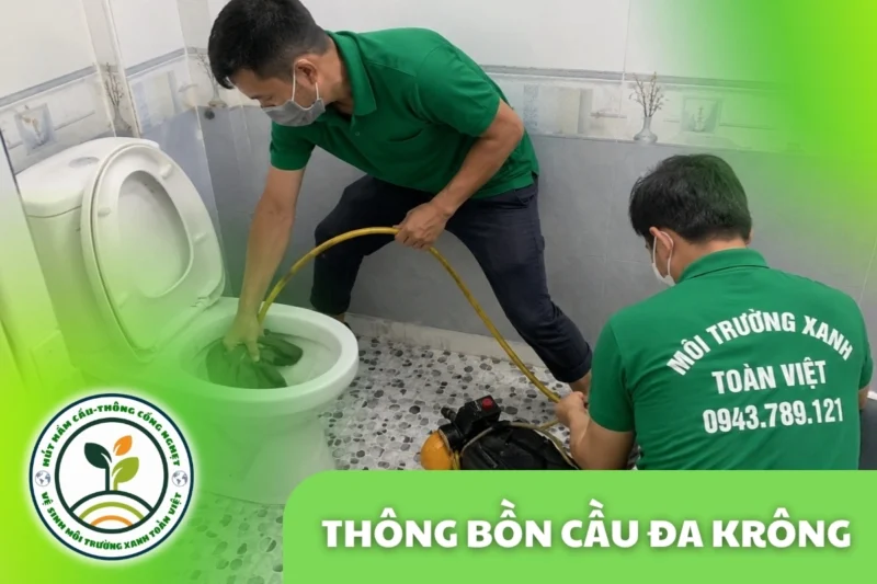Thông Bồn Cầu Đakrông 24/7 | Báo Giá Trước Khi Làm