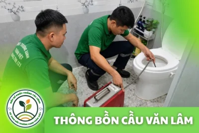 Thông Tắc Bồn Cầu Văn Lâm 24/7 | Môi Trường Xanh