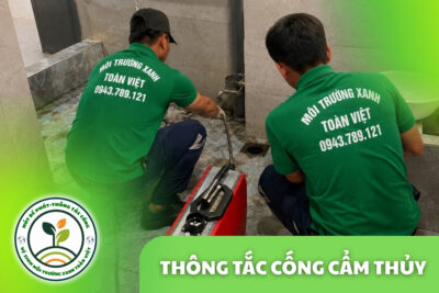 Thông Tắc Cống Tại Cẩm Thủy 24/7, Thợ Hẹn Giờ Theo Vị Trí
