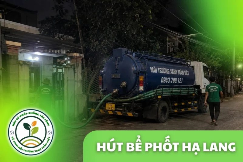 Hút Bể Phốt Hạ Lang Cao Bằng – Phục Vụ Khu Vực Cửa Khẩu