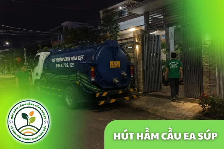 Hút Hầm Cầu Ea Súp 24/7, Đo theo m³ Có Phiếu Nghiệm Thu