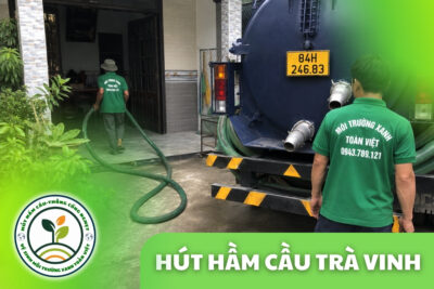 Hút Hầm Cầu Trà Vinh Đo Khối Chính Xác, Không Lo Phát Sinh