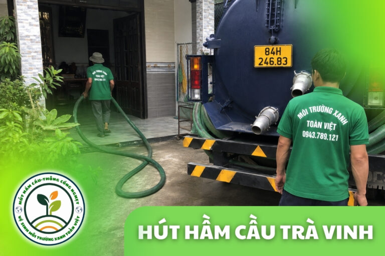 Hút Hầm Cầu Trà Vinh Đo Khối Chính Xác, Không Lo Phát Sinh