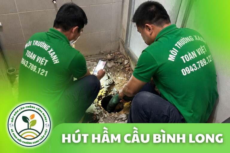 Hút Hầm Cầu Bình Long 24/7, Xe Vào Hẻm Phố | Xanh Toàn Việt