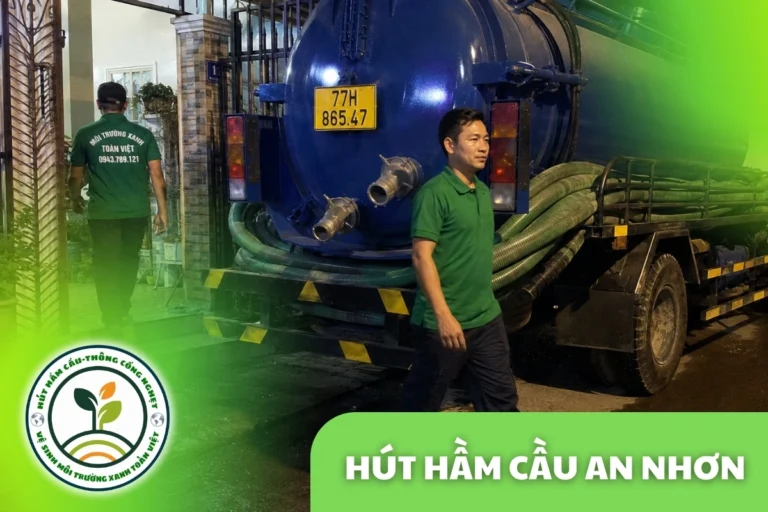 Hút Hầm Cầu An Nhơn: Định Kỳ Cho Cơ Sở Làng Nghề 24/7