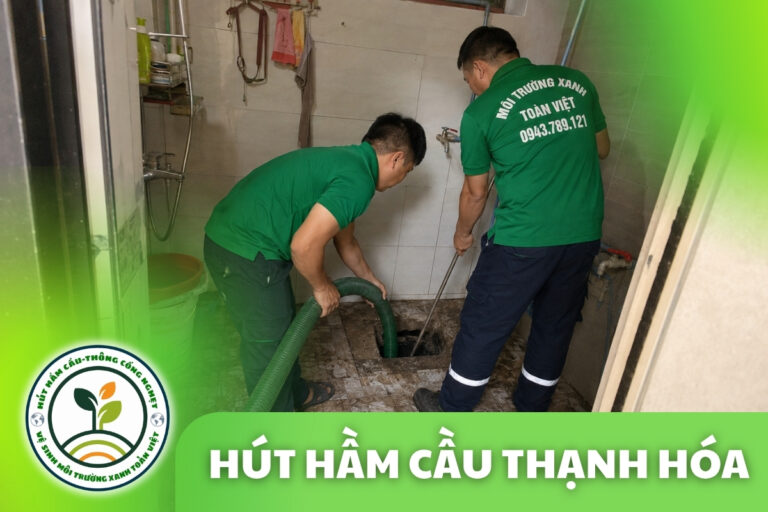 Hút Hầm Cầu Thạnh Hóa Long An 24/7, Xe Tới Tận Nơi