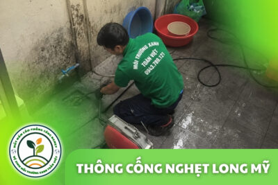 Thông Cống Nghẹt Long Mỹ | Xử Lý Bùn Và Nước Trào