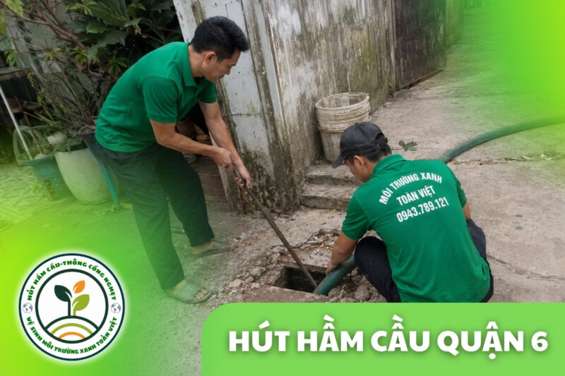 Hút Hầm Cầu Quận 6 24/7 | Xe Vào Hẻm, Báo Giá Theo m³ 4 Hút Hầm Cầu Quận 6 24/7 | Xe Vào Hẻm, Báo Giá Theo m³