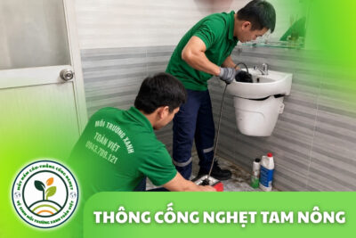 Thông Cống Nghẹt Tam Nông 24/7 | Xử Lý Bùn Lũ, Rễ Cây