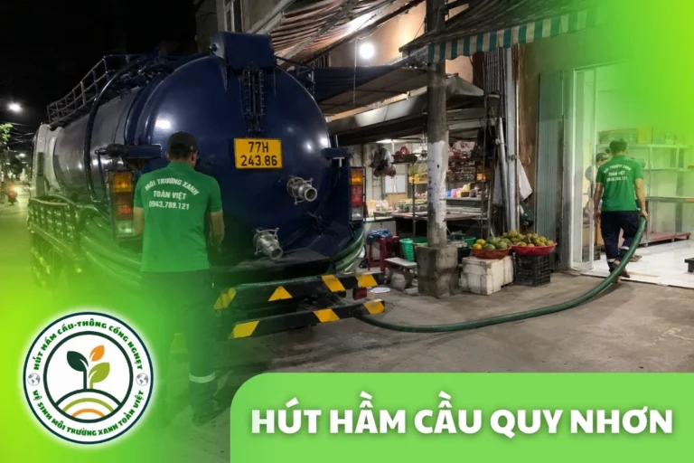 Hút Hầm Cầu Quy Nhơn: Gọn Kín Trong Phố Hẻm, Thợ 24/7