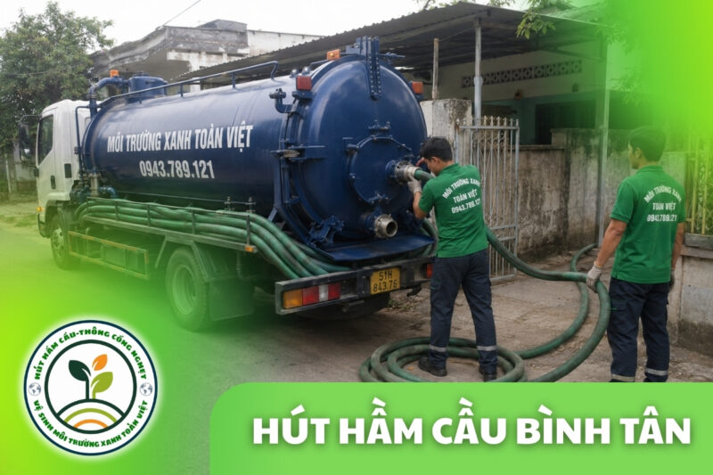 Hút Hầm Cầu Bình Tân TP.HCM Báo Giá Theo Khối, Xe Túc Trực 24/7 7 Hút Hầm Cầu Bình Tân TP.HCM Báo Giá Theo Khối, Xe Túc Trực 24/7