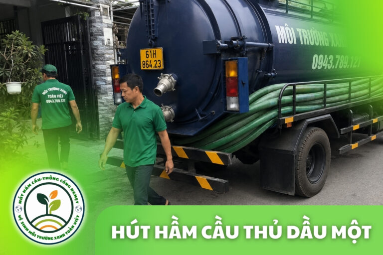 Hút Hầm Cầu Thủ Dầu Một: Khảo Sát Và Báo Giá Trước Khi Làm