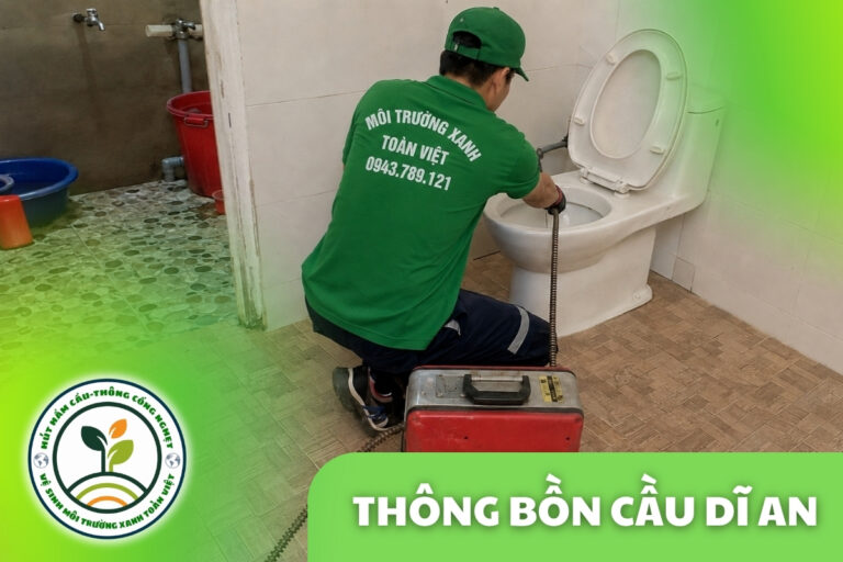 Thông Bồn Cầu Dĩ An 24/7 | Kiểm Tra Đúng Hiện Trạng