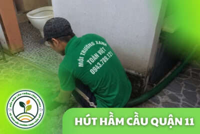 Hút Hầm Cầu Quận 11 24/7 | Khảo Sát Hẻm Trước Khi Làm