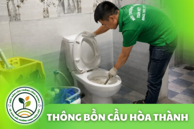 Thông Bồn Cầu Hòa Thành 24/7 | Báo Giá Trước Khi Làm