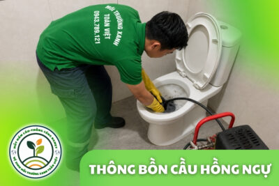 Thông Bồn Cầu Hồng Ngự | Gỡ Dị Vật, Hạn Chế Tháo Dỡ