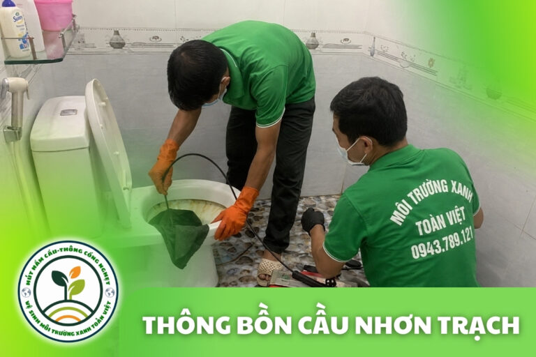 Thông Bồn Cầu Nhơn Trạch 24/7 | Báo Giá Trước Khi Làm