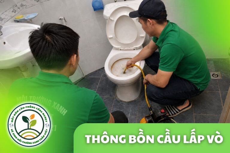 Thông Bồn Cầu Lấp Vò 24/7 | Kiểm Tra Đúng Hiện Trạng