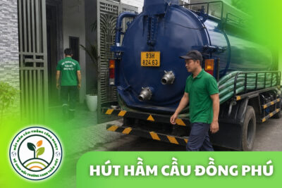 Hút Hầm Cầu Đồng Phú 24/7, Xe Vào Hẻm Trọ | Xanh Toàn Việt