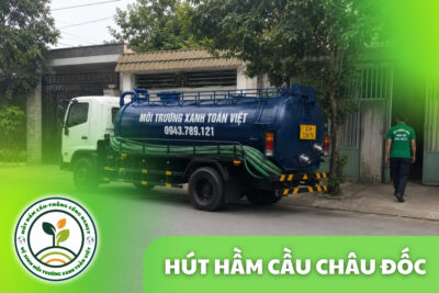 Hút Hầm Cầu Châu Đốc 24/7, Đầy Hầm Xử Lý Liền
