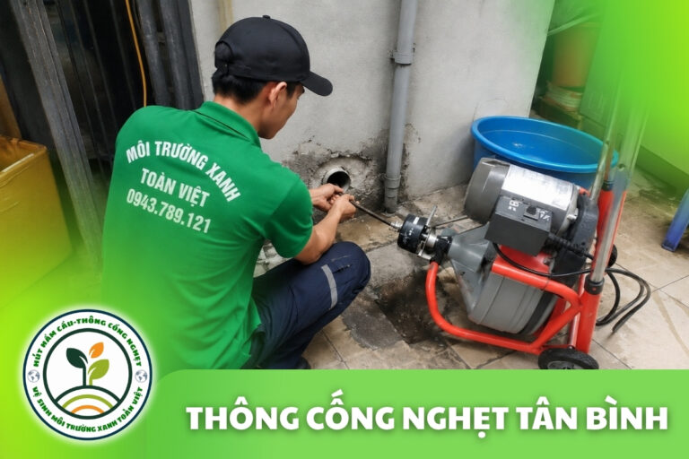 Thông Cống Nghẹt Tân Bình | Làm Sạch Cặn Dầu Mỡ