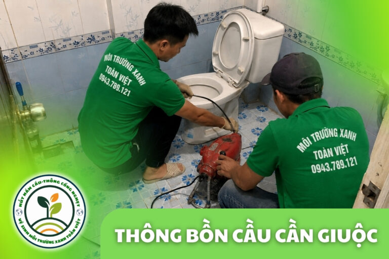 Thông Bồn Cầu Cần Giuộc 24/7 | Kiểm Tra Đúng Hiện Trạng