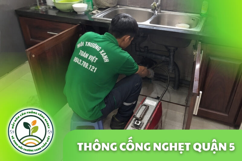 Thông Cống Nghẹt Quận 5 | Xử Lý Bùn Và Nước Trào