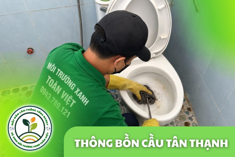 Thông Bồn Cầu Tân Thạnh 24/7 | Xử Lý Giấy Và Dị Vật