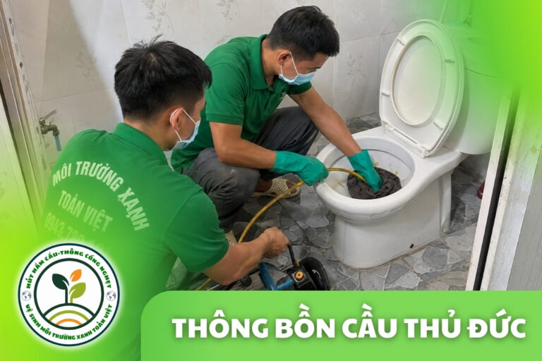 Thông Bồn Cầu Thủ Đức 24/7 | Báo Giá Trước Khi Làm