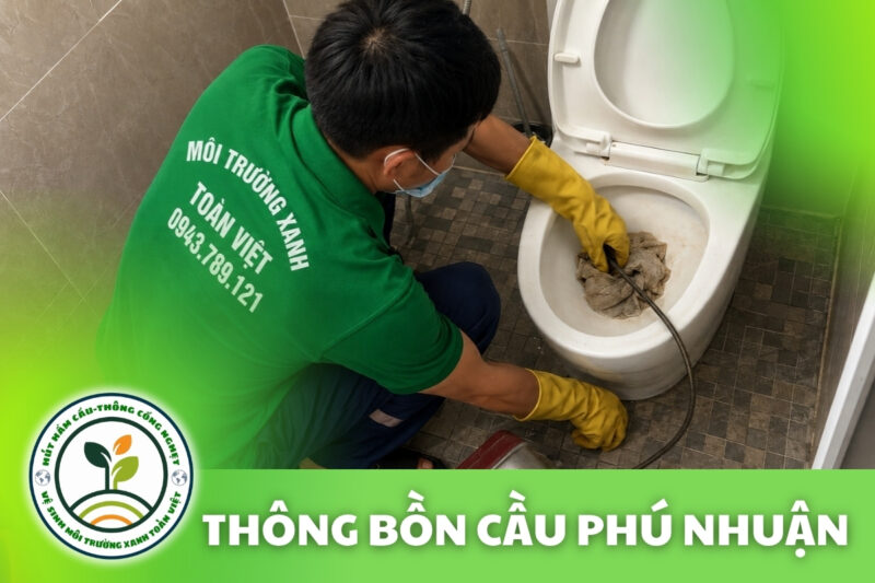 Thông Bồn Cầu Phú Nhuận 24/7 | Báo Giá Trước Khi Làm 7 Thông Bồn Cầu Phú Nhuận 24/7 | Báo Giá Trước Khi Làm