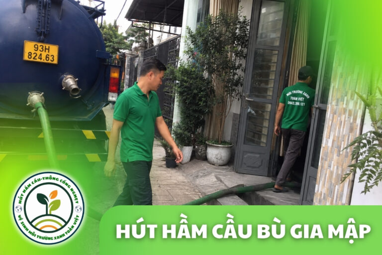Hút Hầm Cầu Bù Gia Mập 24/7, Tới Tận Xã Xa | Xanh Toàn Việt