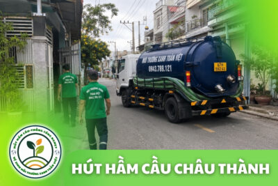 Hút Hầm Cầu Châu Thành An Giang, Xe Tới Tận Nơi 24/7