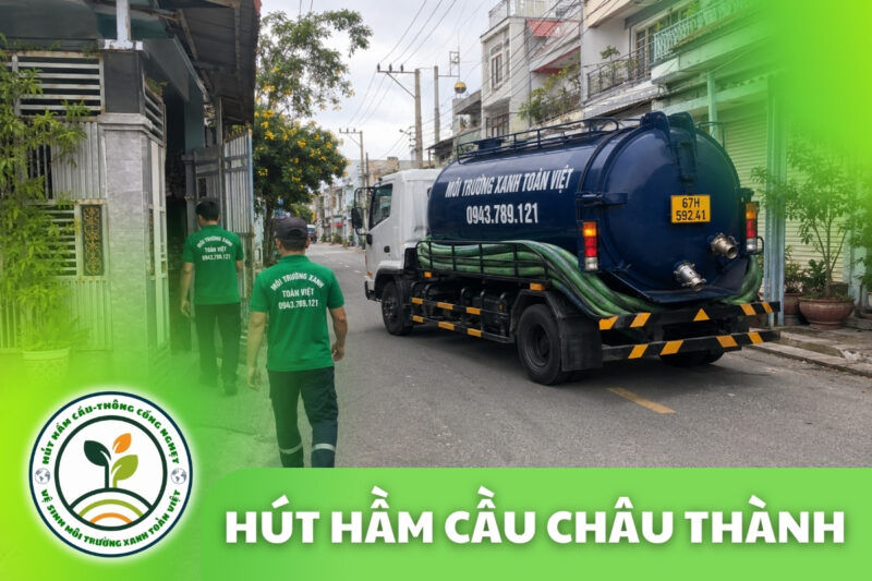 Hút Hầm Cầu Châu Thành An Giang, Xe Tới Tận Nơi 24/7 7 Hút Hầm Cầu Châu Thành An Giang, Xe Tới Tận Nơi 24/7