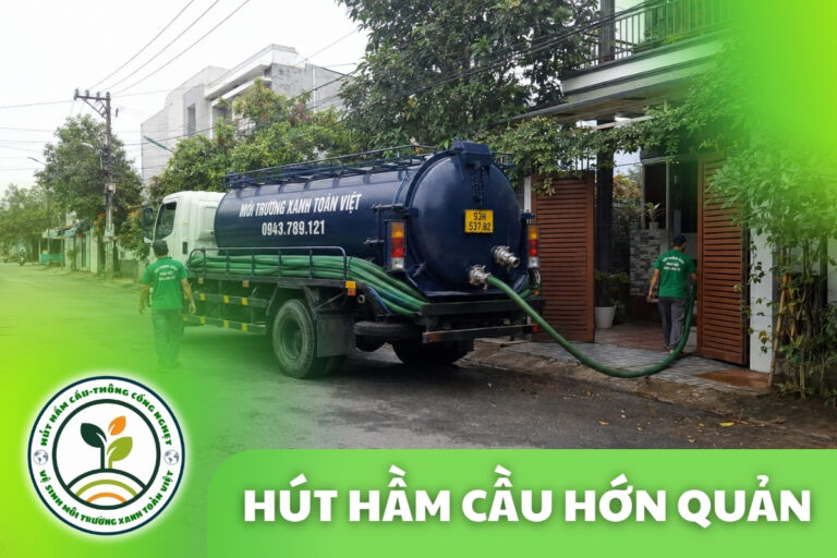 Hút Hầm Cầu Hớn Quản 24/7, Khu Tập Thể | Xanh Toàn Việt