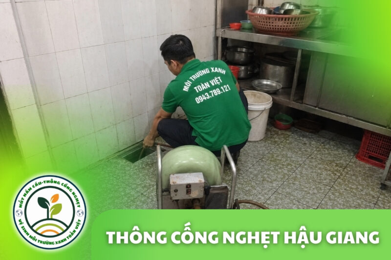 Thông Cống Nghẹt Hậu Giang 24/7 | Dò Điểm Tắc, Báo Giá Trước