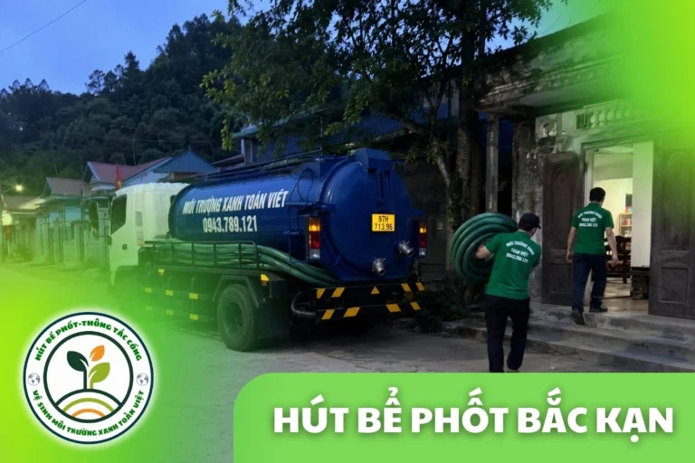 Hút Bể Phốt Bắc Kạn – Khảo Sát Đường Vào Trước