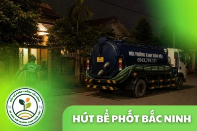Hút Bể Phốt Bắc Ninh – Phiếu Nghiệm Thu Rõ Từng Dòng