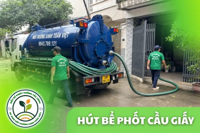 Hút Bể Phốt Cầu Giấy Hà Nội – 3 Gói Giá Rõ Ràng