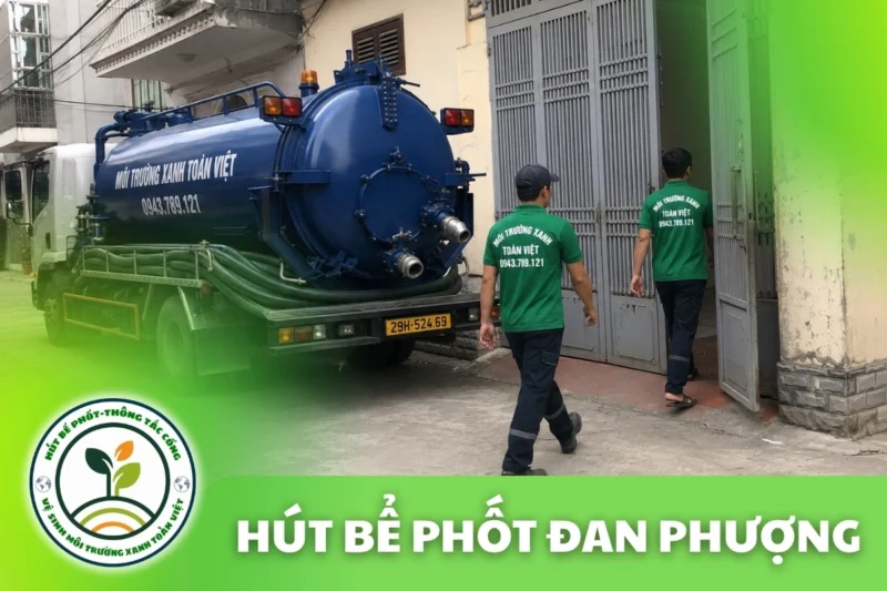 Hút Bể Phốt Đan Phượng Hà Nội – Xử Lý Nhanh Tại Chỗ