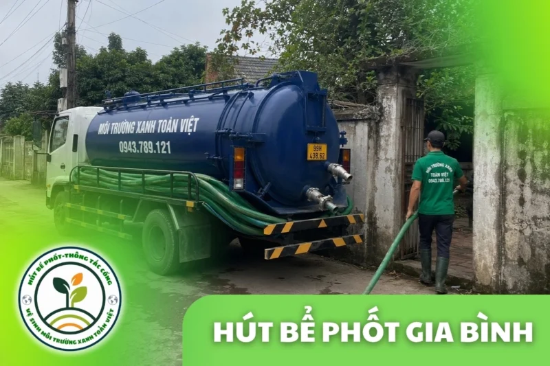 Hút Bể Phốt Gia Bình Bắc Ninh – Phục Vụ Làng Nghề Đại Bái
