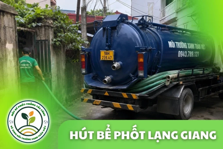 Hút Bể Phốt Lạng Giang Bắc Giang – Nhà Phố, Cơ Sở Ven QL1