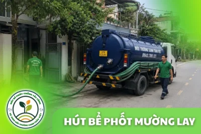 Hút Bể Phốt Mường Lay Điện Biên – Giảm Giá 200K Trong 24 Giờ