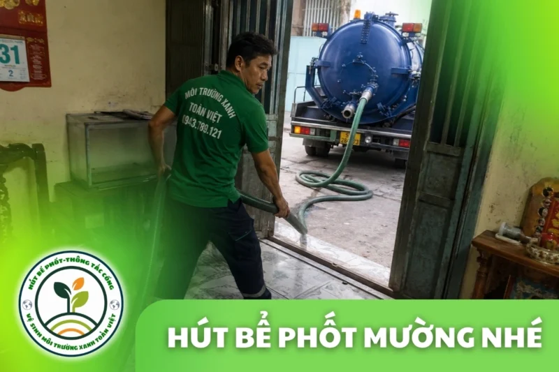Hút Bể Phốt Tại Mường Nhé, 3 Gói Giá | Môi Trường Xanh 7 Hút Bể Phốt Mường Nhé Điện Biên – Phục Vụ Vùng Cực Tây, A Pa Chải