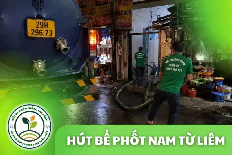 Hút Bể Phốt Nam Từ Liêm Hà Nội – Phục Vụ Tòa Văn Phòng