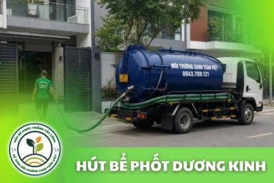 Hút Bể Phốt Tại Dương Kinh Hải Phòng 24/7 | Xanh Toàn Việt